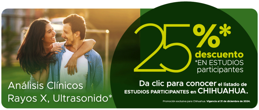 Promoción Chihuahua 25% en Análisis Clínicos, Rayos X y Ultrasonido