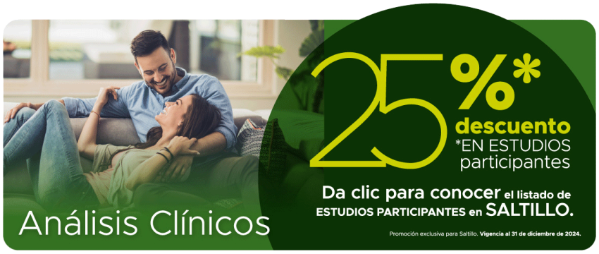 Promociones para Saltillo 25% en Análisis Clínicos